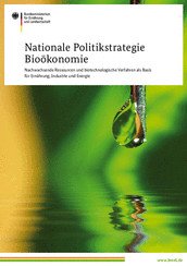 Bundesministerium für Ernährung und Landwirtschaft (BMEL): Nationale Politikstrategie Bioökonomie preview