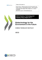 OECD: Biotechnology for the Environment in the Future - Science, Technology and Policy preview