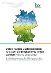 Bioökonomierat: Daten, Fakten, Zuständigkeiten - Wo steht die Bioökonomie in den Ländern? preview